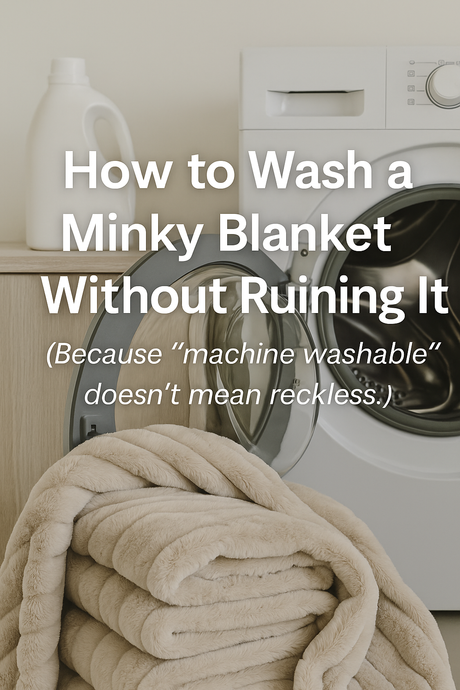How to Wash a Minky Blanket Without Ruining It